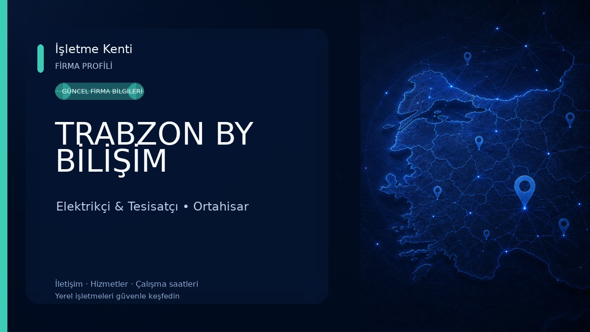 TRABZON BY BİLİŞİM Elektrikçi & Tesisatçı
