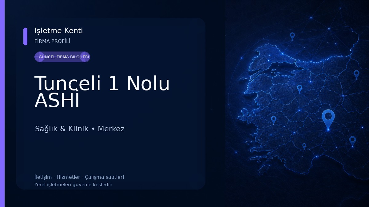 Tunceli 1 Nolu ASHİ