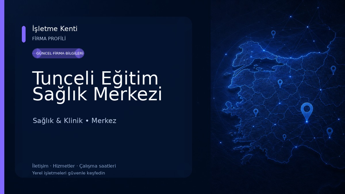Tunceli Eğitim Sağlık Merkezi Sağlık & Klinik