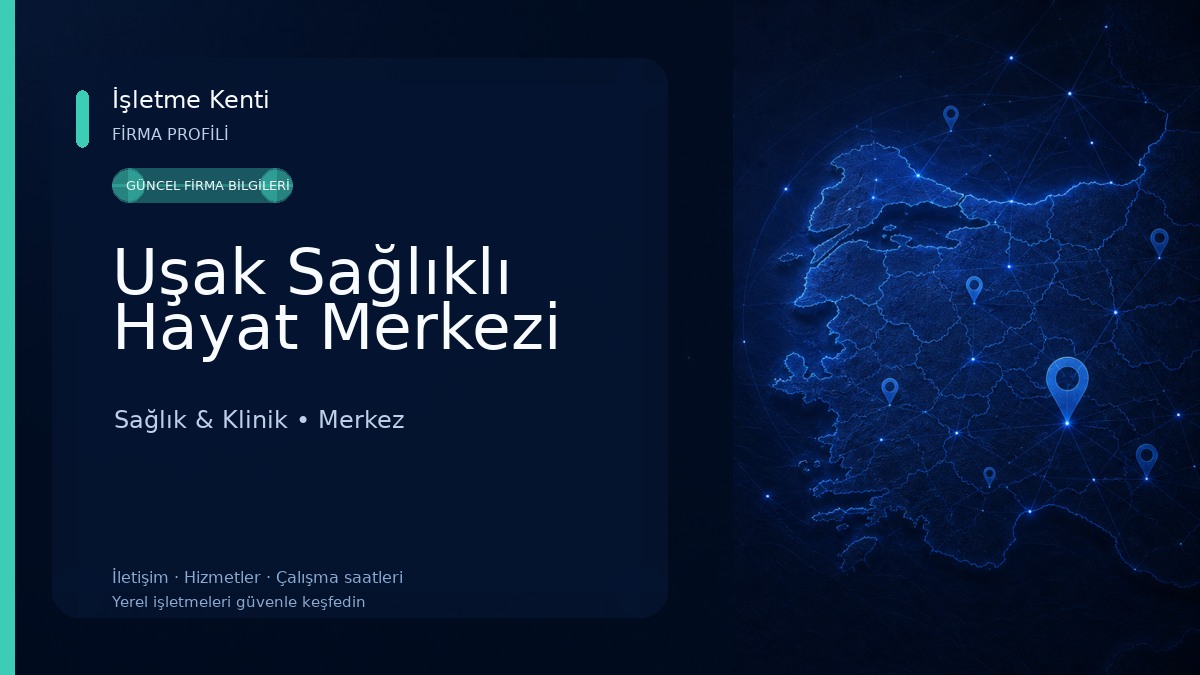 Uşak Sağlıklı Hayat Merkezi Sağlık & Klinik