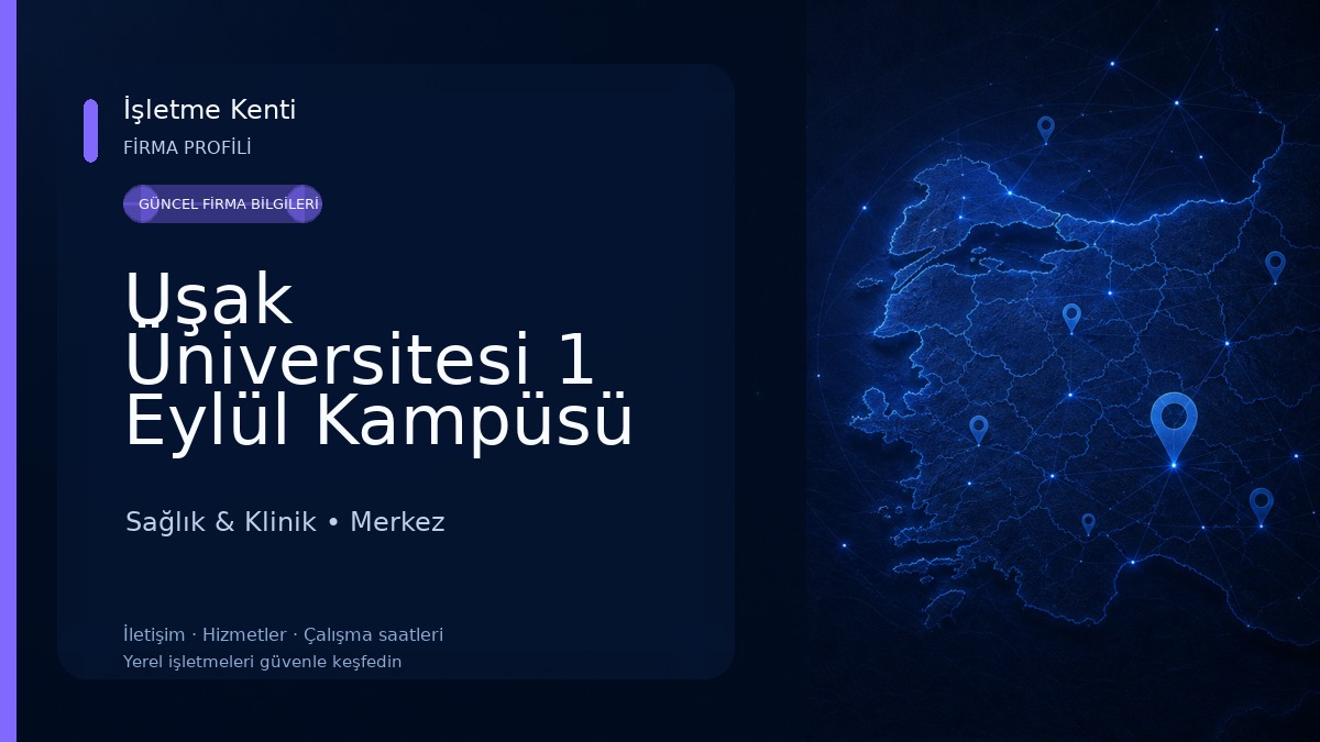Uşak Üniversitesi 1 Eylül Kampüsü