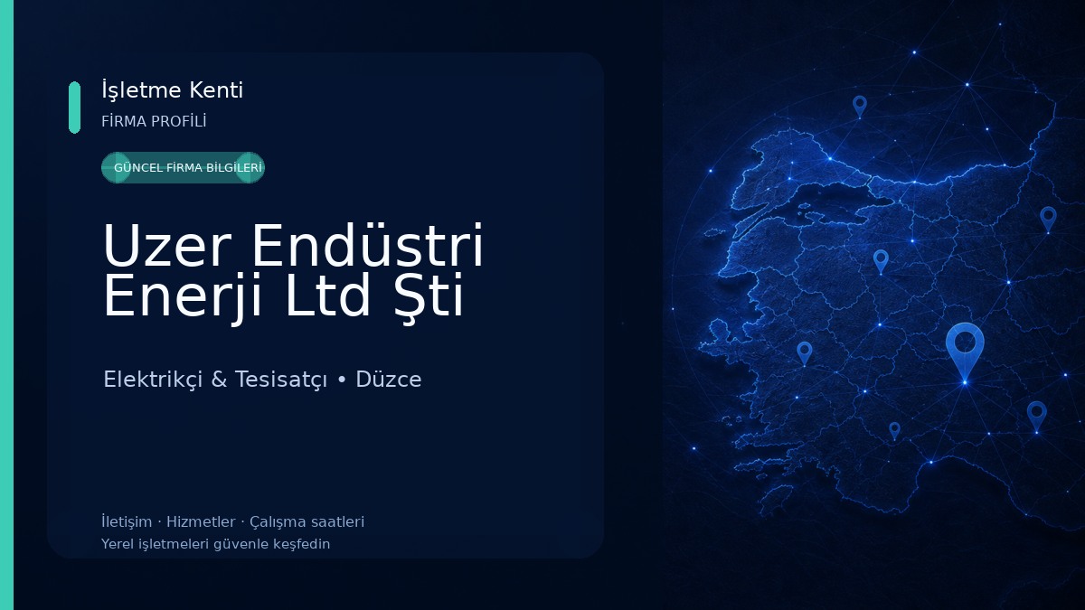 Uzer Endüstri Enerji Ltd Şti