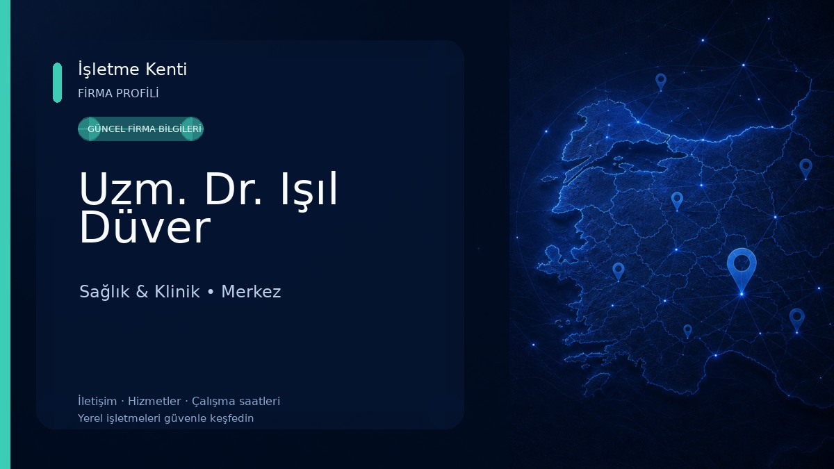 Uzm. Dr. Işıl Düver