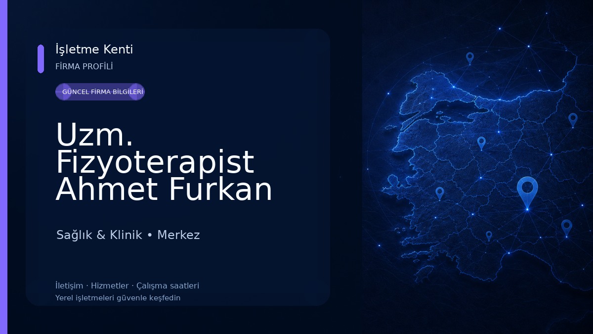 Uzm. Fizyoterapist Ahmet Furkan ARIK 