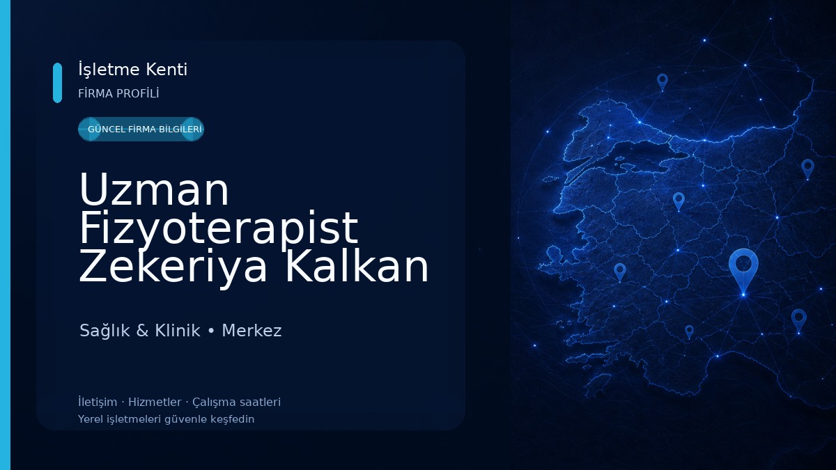 Uzman Fizyoterapist Zekeriya Kalkan Sağlık & Klinik