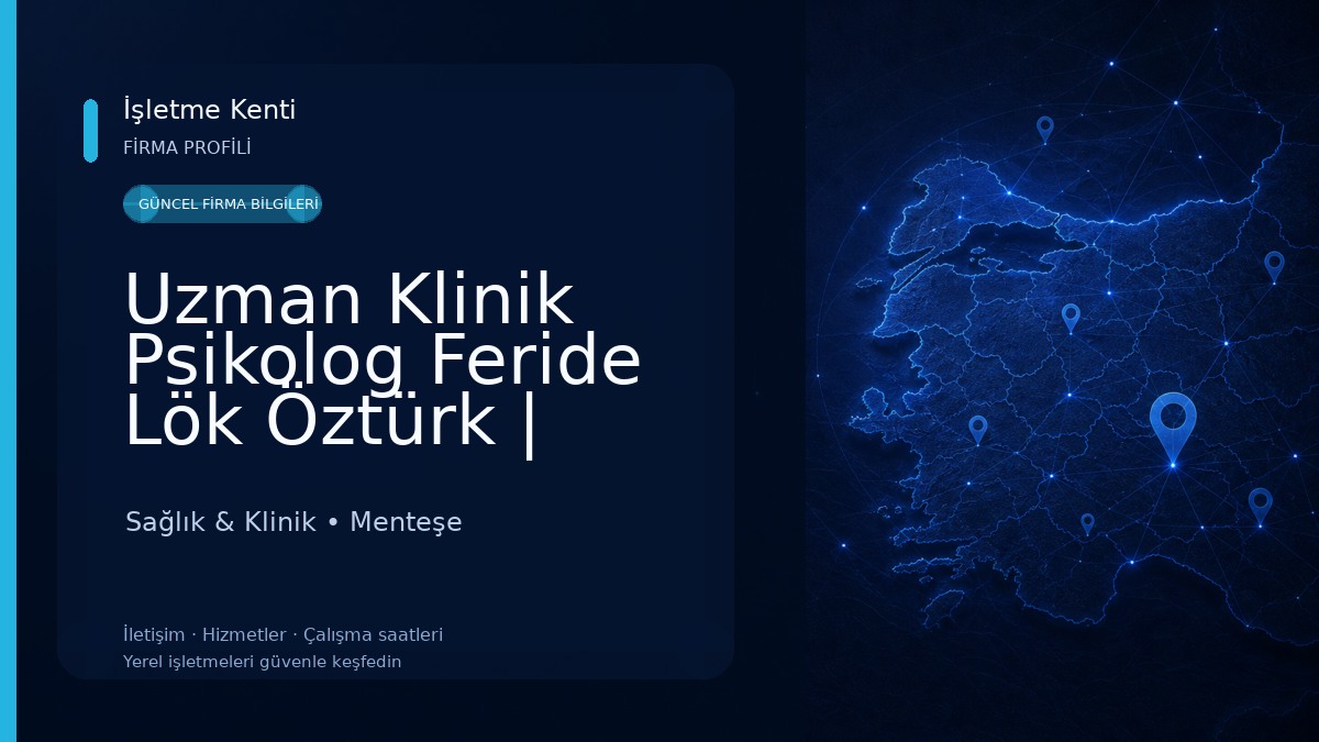 Uzman Klinik Psikolog Feride Lök Öztürk | Muğla Psikoloji 
