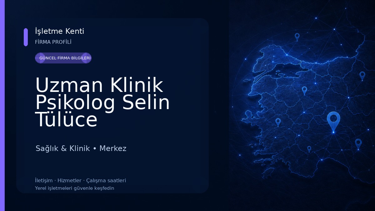 Uzman Klinik Psikolog Selin Tülüce Sağlık & Klinik