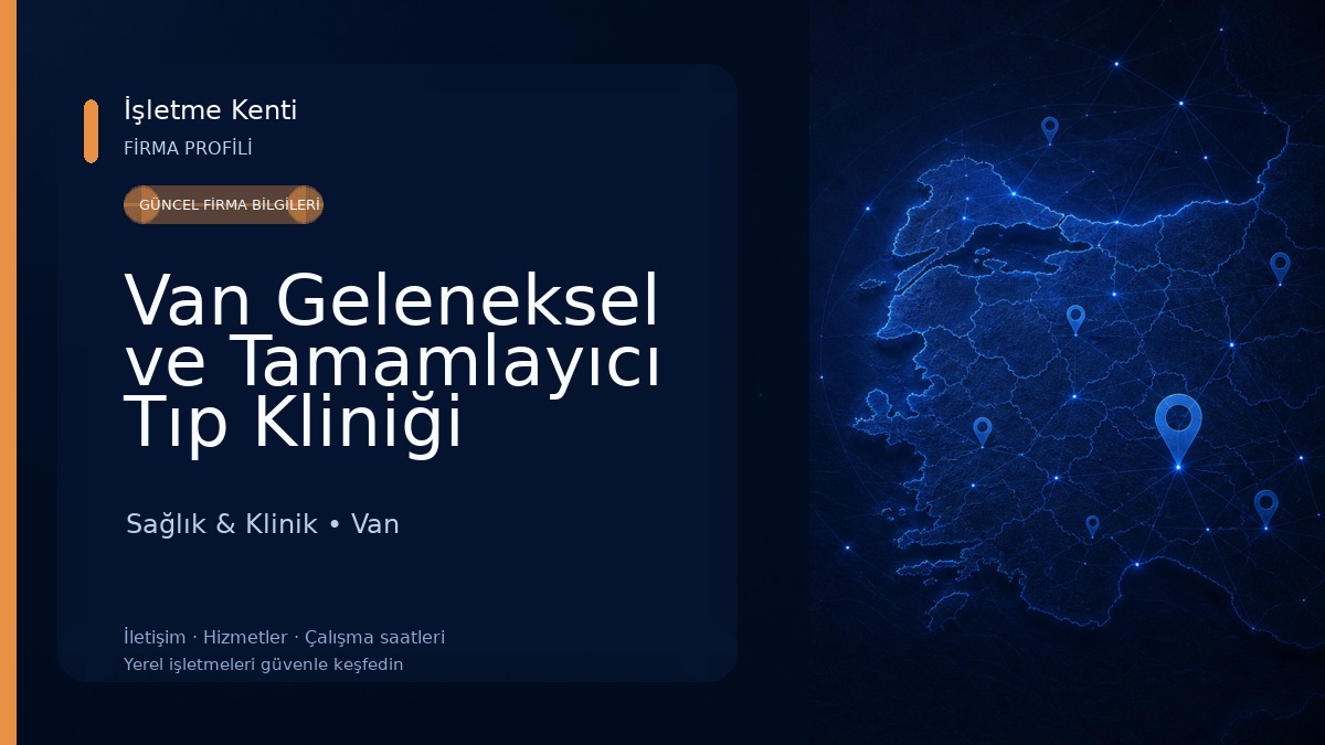 Van Geleneksel ve Tamamlayıcı Tıp Kliniği Sağlık & Klinik