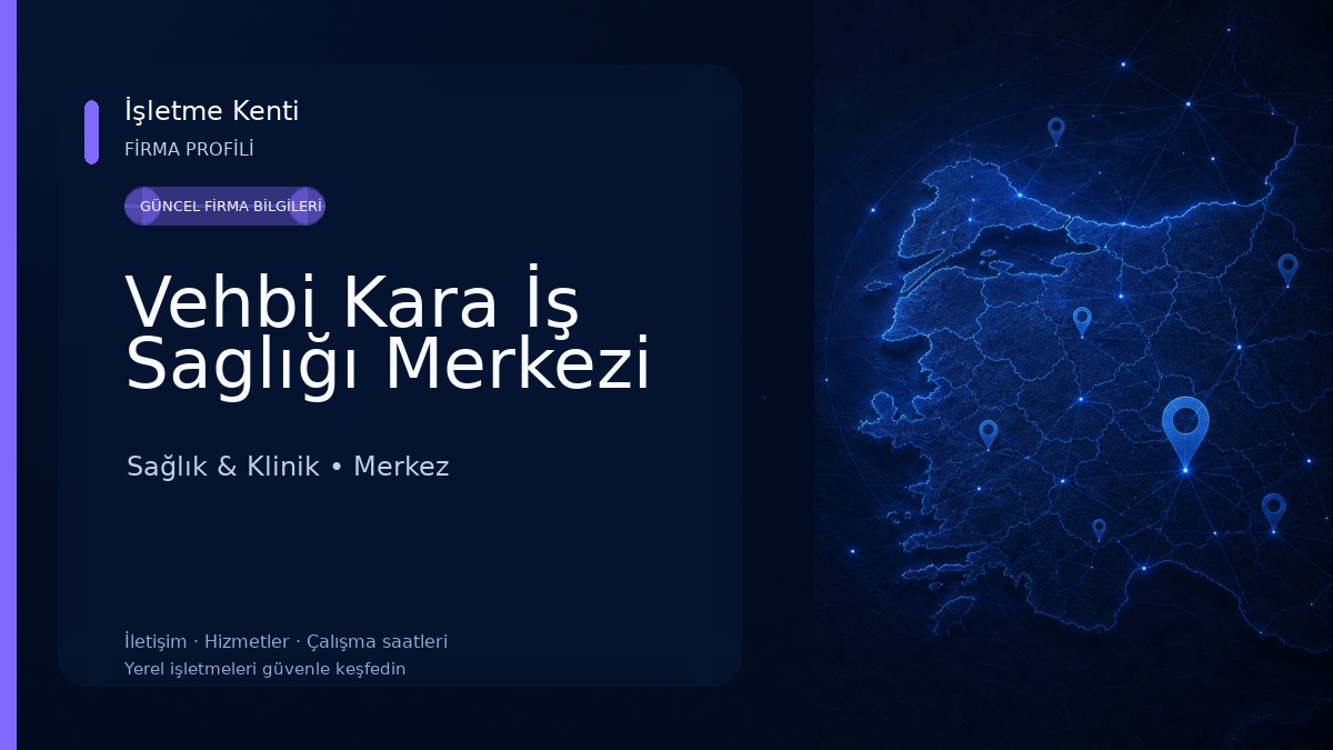 Vehbi Kara İş Saglığı Merkezi