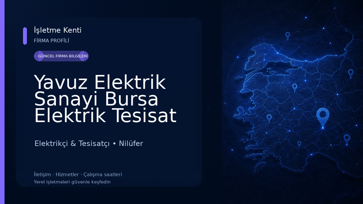 Yavuz Elektrik Sanayi Bursa Elektrik Tesisat ve Taahhüt