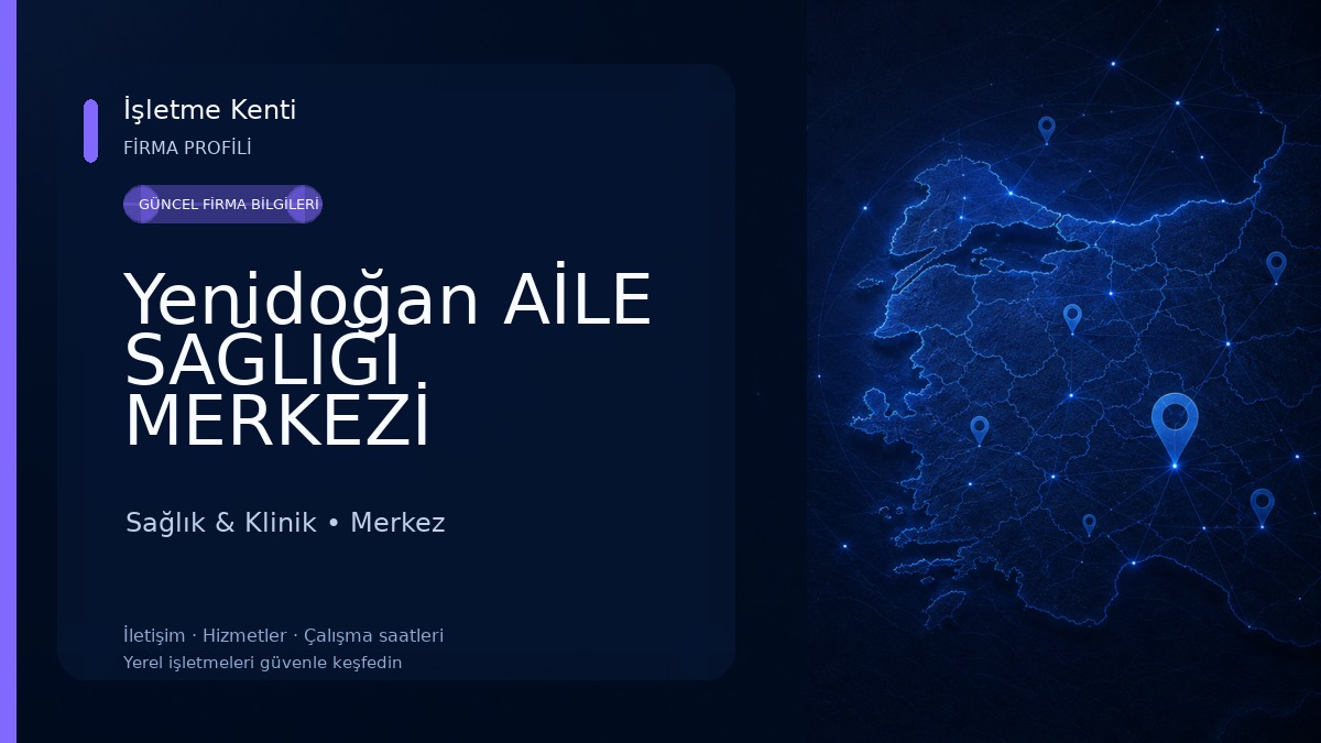 Yenidoğan AİLE SAĞLIĞI MERKEZİ