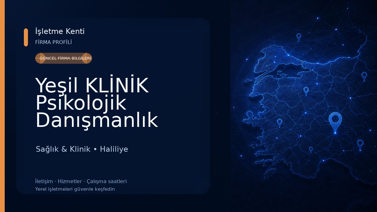 Yeşil KLİNİK Psikolojik Danışmanlık Merkezi Sağlık & Klinik