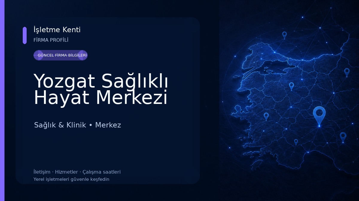 Yozgat Sağlıklı Hayat Merkezi Sağlık & Klinik